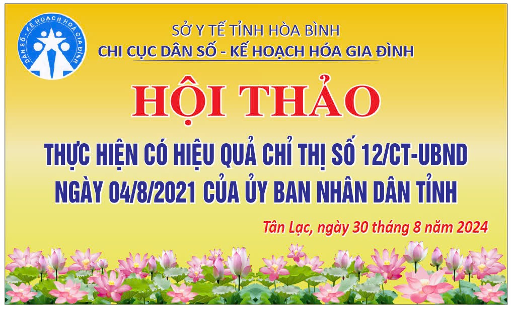 Hội Thảo Thực hiện có hiệu quả chỉ thị số 12/CT-UBND tại huyện Tân Lạc